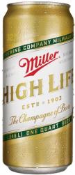 Miller Brewing Company - Miller High Life (32oz can) (32oz can)